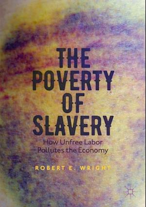 Poverty of Slavery