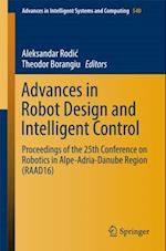 Advances in Robot Design and Intelligent Control