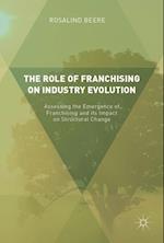 The Role of Franchising on Industry Evolution