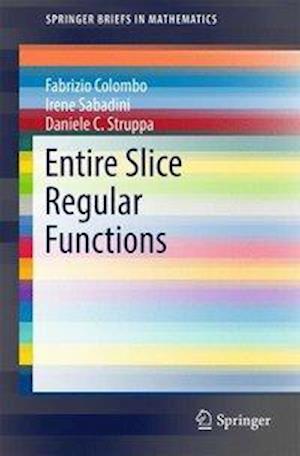 Entire Slice Regular Functions