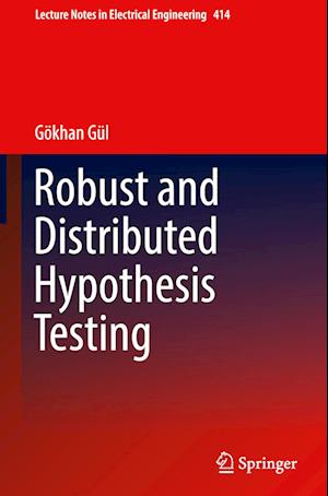 Robust and Distributed Hypothesis Testing