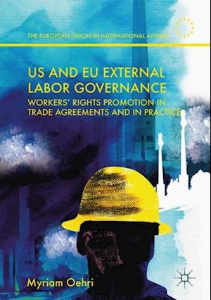 US and EU External Labor Governance