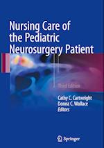 Nursing Care of the Pediatric Neurosurgery Patient