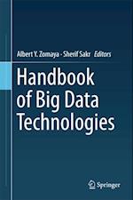 Handbook of Big Data Technologies