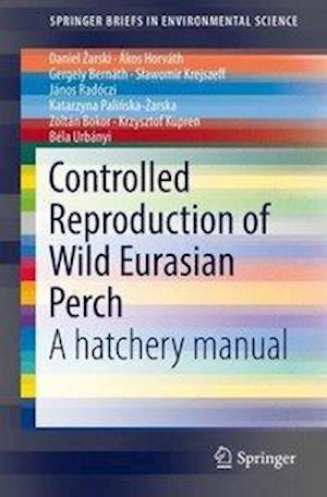 Controlled Reproduction of Wild Eurasian Perch
