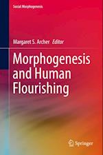 Morphogenesis and Human Flourishing