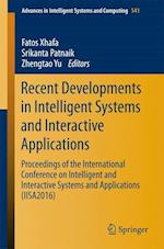 Recent Developments in Intelligent Systems and Interactive Applications