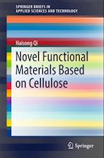 Novel Functional Materials Based on Cellulose