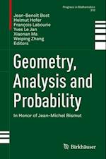 Geometry, Analysis and Probability