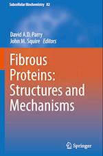 Fibrous Proteins: Structures and Mechanisms