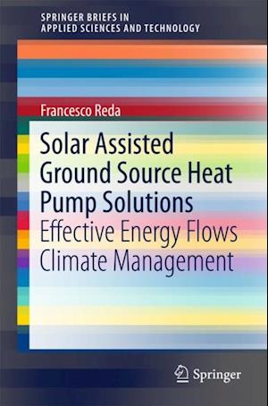 Solar Assisted Ground Source Heat Pump Solutions