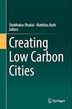 Creating Low Carbon Cities