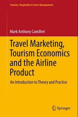 Travel Marketing, Tourism Economics and the Airline Product