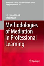 Methodologies of Mediation in Professional Learning