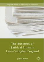 Business of Satirical Prints in Late-Georgian England