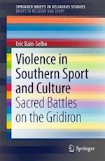 Violence in Southern Sport and Culture