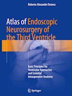 Atlas of Endoscopic Neurosurgery of the Third Ventricle