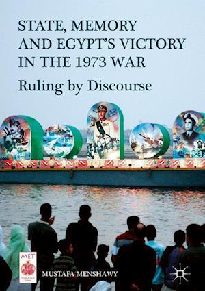 State, Memory, and Egypt’s Victory in the 1973 War