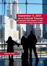 September 11, 2001 as a Cultural Trauma