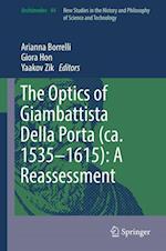 The Optics of Giambattista Della Porta (ca. 1535¿1615): A Reassessment