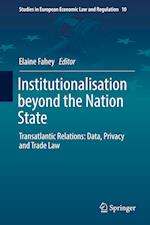 Institutionalisation beyond the Nation State