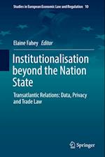 Institutionalisation beyond the Nation State