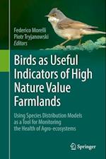 Birds as Useful Indicators of High Nature Value Farmlands