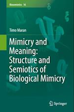 Mimicry and Meaning: Structure and Semiotics of Biological Mimicry