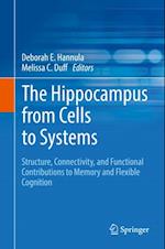 Hippocampus from Cells to Systems