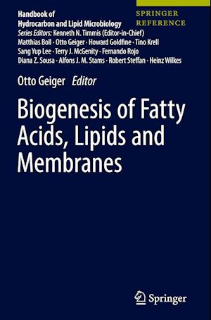 Biogenesis of Fatty Acids, Lipids and Membranes