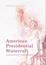 American Presidential Statecraft
