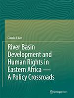 River Basin Development and Human Rights in Eastern Africa - A Policy Crossroads