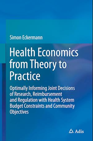 Health Economics from Theory to Practice