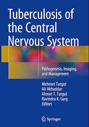 Tuberculosis of the Central Nervous System