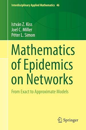 Mathematics of Epidemics on Networks