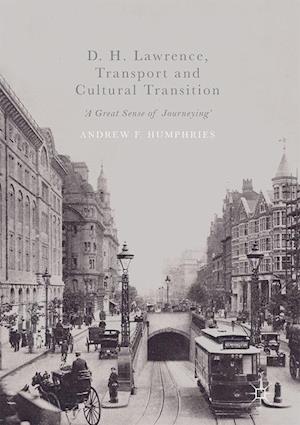 D. H. Lawrence, Transport and Cultural Transition