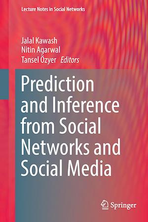 Prediction and Inference from Social Networks and Social Media