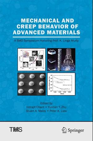 Mechanical and Creep Behavior of Advanced Materials