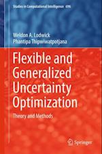 Flexible and Generalized Uncertainty Optimization