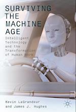 Surviving the Machine Age