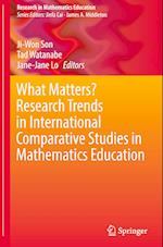 What Matters? Research Trends in International Comparative Studies in Mathematics Education