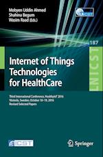 Internet of Things Technologies for HealthCare