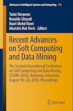 Recent Advances on Soft Computing and Data Mining