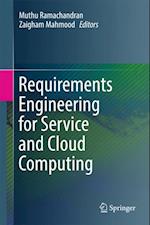 Requirements Engineering for Service and Cloud Computing