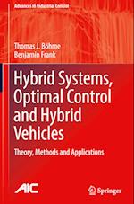 Hybrid Systems, Optimal Control and Hybrid Vehicles
