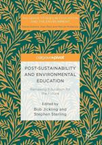 Post-Sustainability and Environmental Education