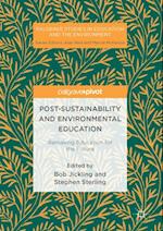 Post-Sustainability and Environmental Education