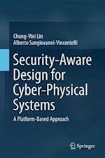 Security-Aware Design for Cyber-Physical Systems