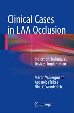 Clinical Cases in LAA Occlusion