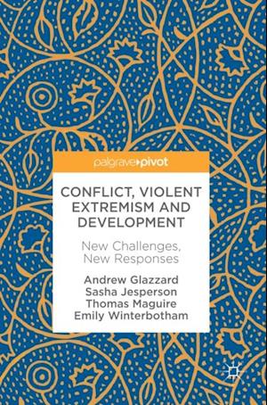 Conflict, Violent Extremism and Development